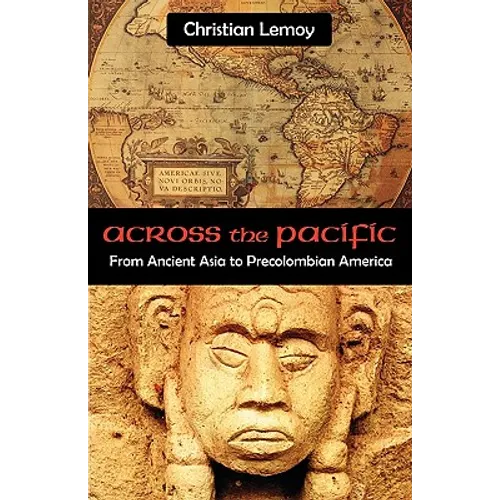 Across the Pacific: From Ancient Asia to Precolombian America