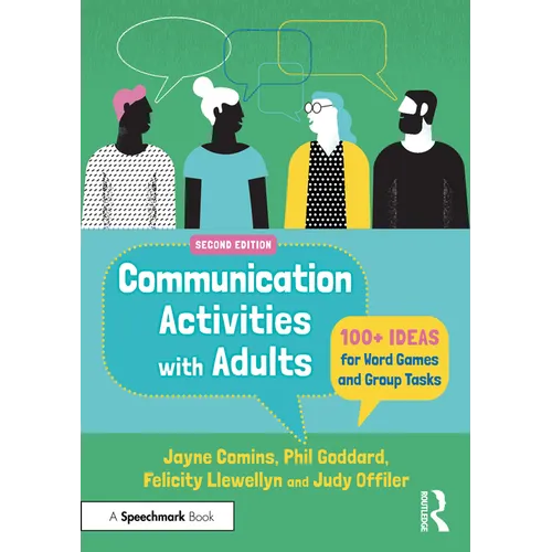 Communication Activities with Adults: 100+ Ideas for Word Games and Group Tasks