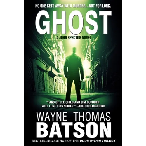 Ghost: A John Spector Novel