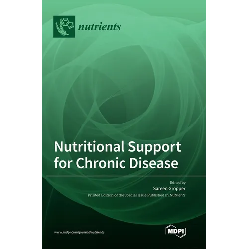 Nutritional Support for Chronic Disease