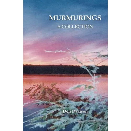Murmurings: A Collection