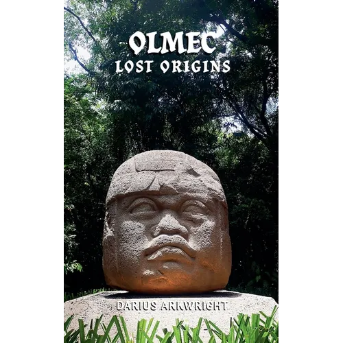 Olmec Lost Origins