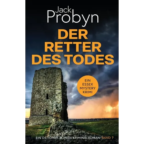 Der Retter Des Todes: Ein fesselnder Kriminalroman