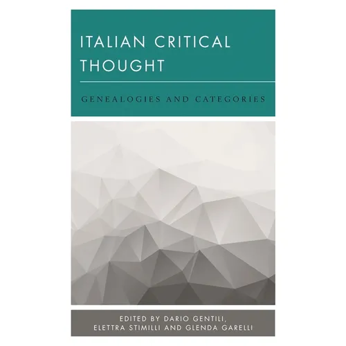 Italian Critical Thought: Genealogies and Categories
