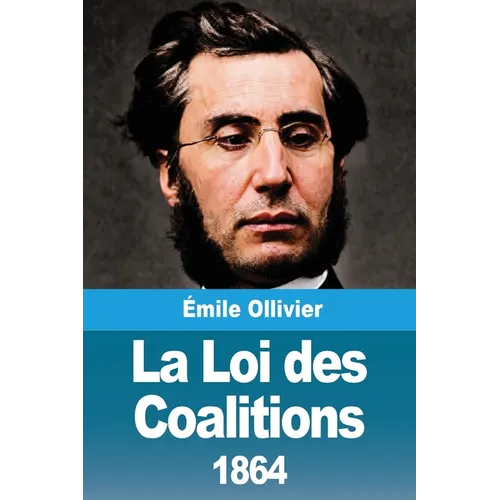 La Loi des Coalitions (1864)