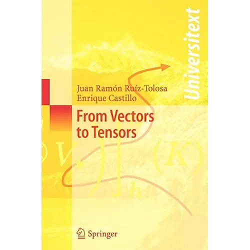 From Vectors to Tensors