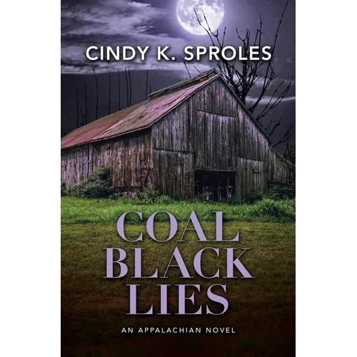 Coal Black Lies: An Appalachian Novel