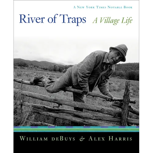 River of Traps: A New Mexico Mountain Life