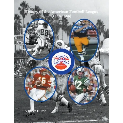 History of the American Football League {1960-1969}