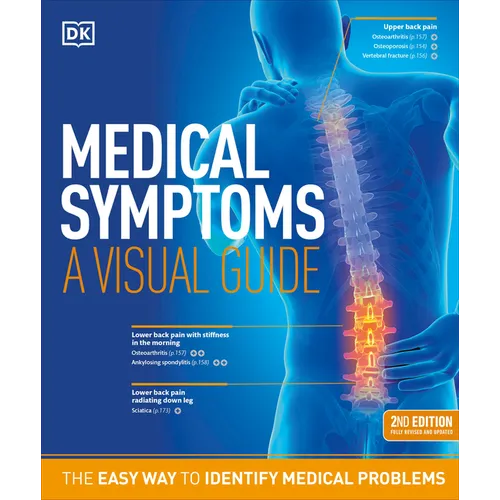 Medical Symptoms: A Visual Guide, 2nd Edition: The Easy Way to Identify Medical Problems