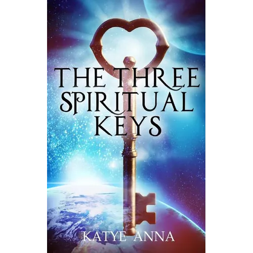The Three Spiritual Keys