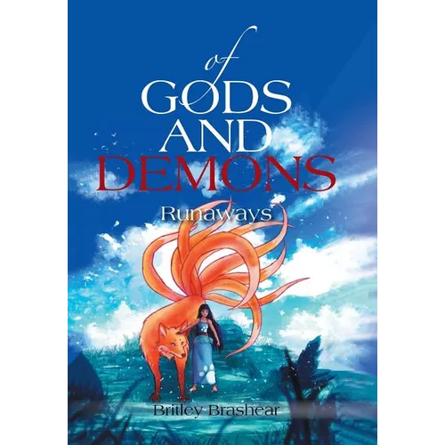 Of Gods and Demons: Runaways