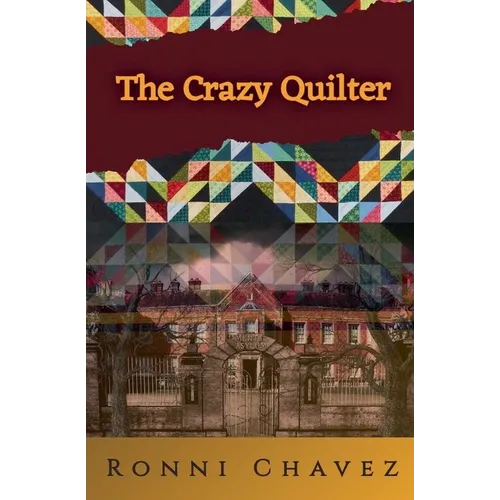 The Crazy Quilter