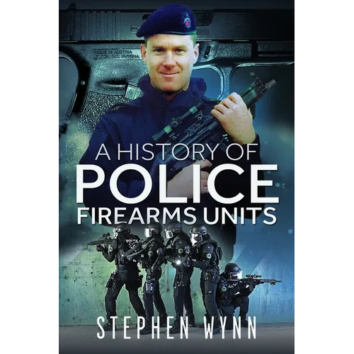 A History of Police Firearms Units