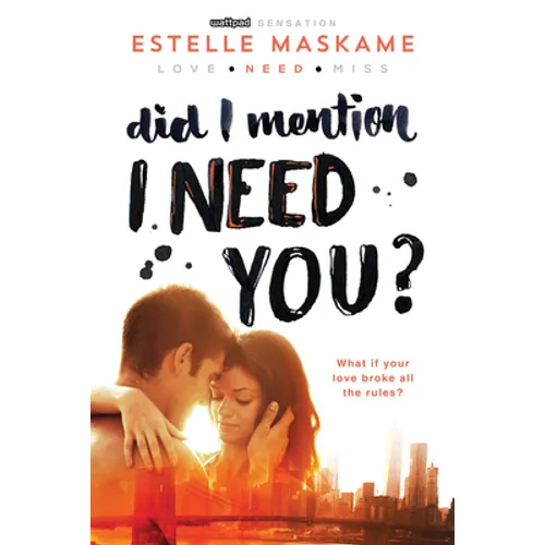Did I Mention I Need You?