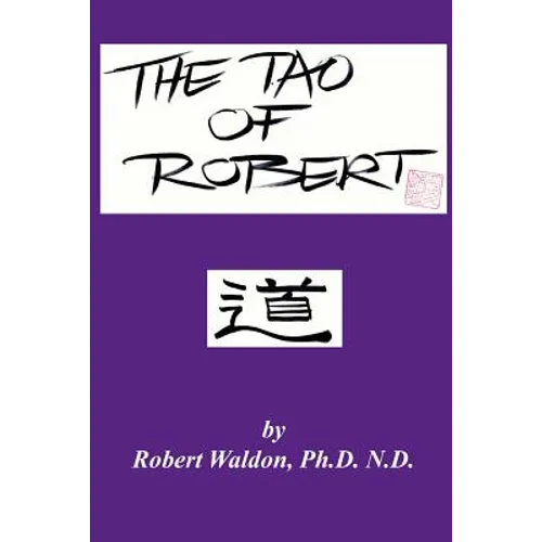The Tao of Robert: Practical Wisdom for Everyday Living