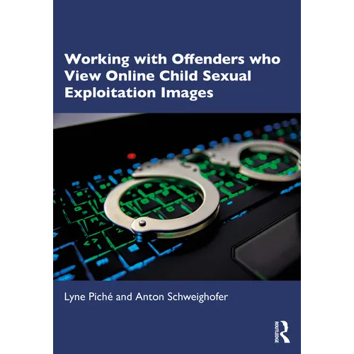 Working with Offenders who View Online Child Sexual Exploitation Images