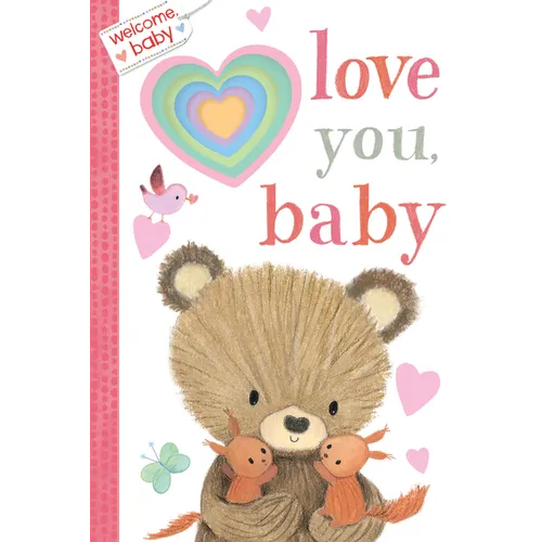 Welcome, Baby: Love You, Baby