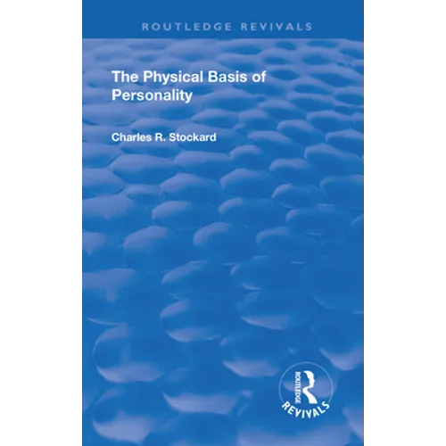 Revival: The Physical Basis of Personality (1931)