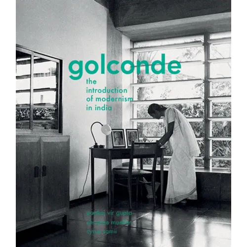 Golconde: The Introduction of Modernism in India