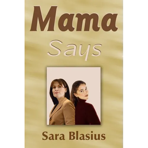 Mama Says