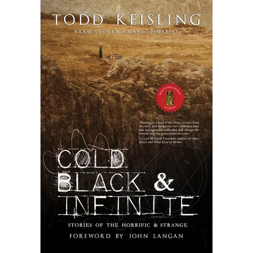 Cold, Black & Infinite: Stories of the Horrific & Strange