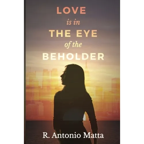 Love Is in the Eye of the Beholder