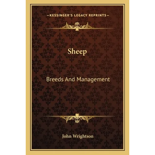 Sheep: Breeds And Management