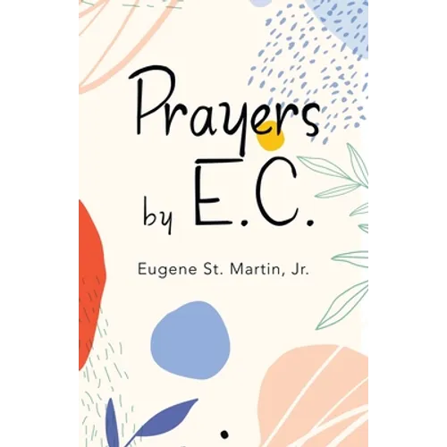Prayers by E.C.