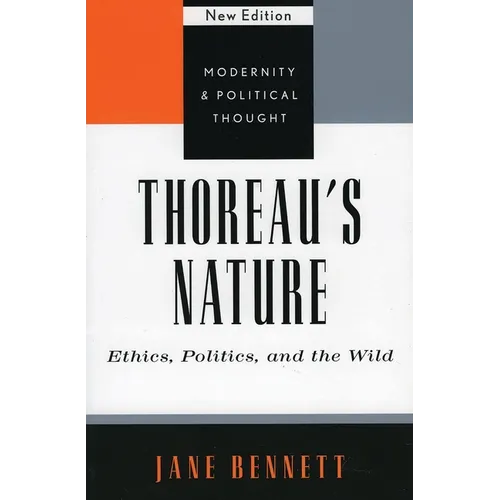 Thoreau's Nature: Ethics, Politics, and the Wild