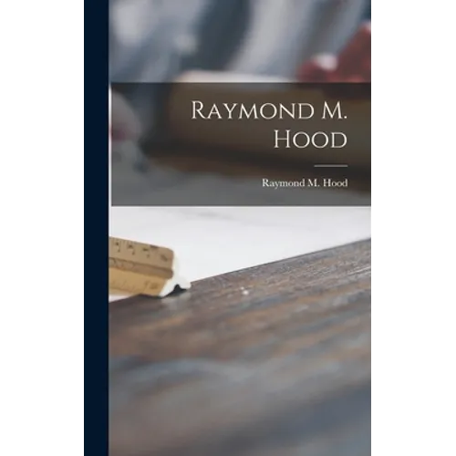 Raymond M. Hood