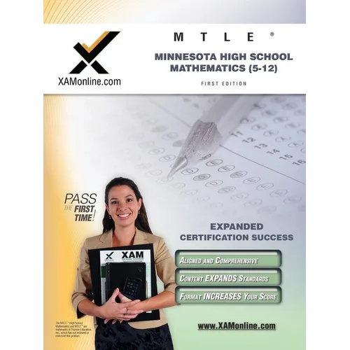 Mtle Minnesota High School Mathematics (5-12) Teacher Certification Test Prep Study Guide