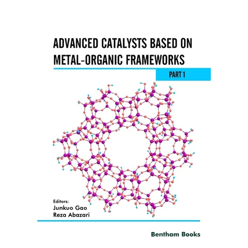 Advanced Catalysts Based on Metal-organic Frameworks (Part 1)