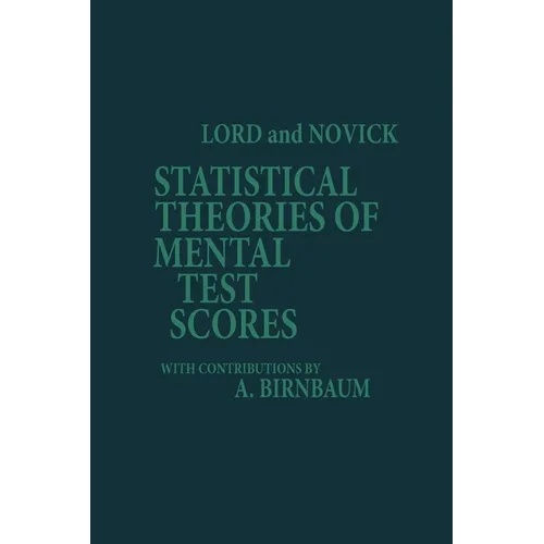 Statistical Theories of Mental Test Scores