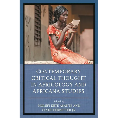 Contemporary Critical Thought in Africology and Africana Studies