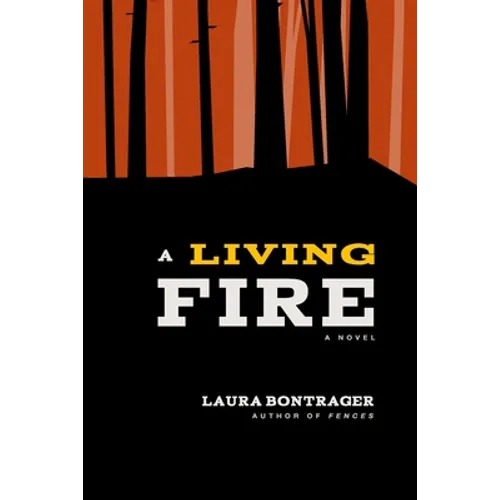 A Living Fire
