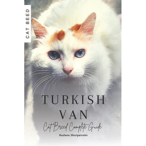 Turkish Van: Cat Breed Complete Guide
