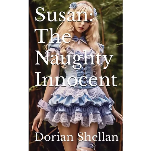Susan: The Naughty Innocent