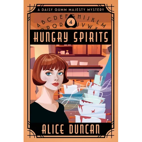 Hungry Spirits: A Historical Cozy Mystery
