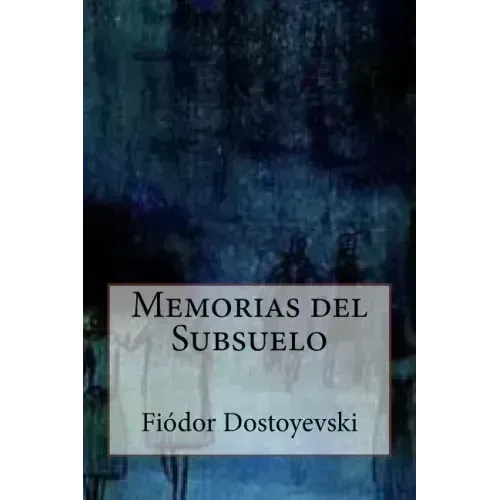 Memorias del Subsuelo