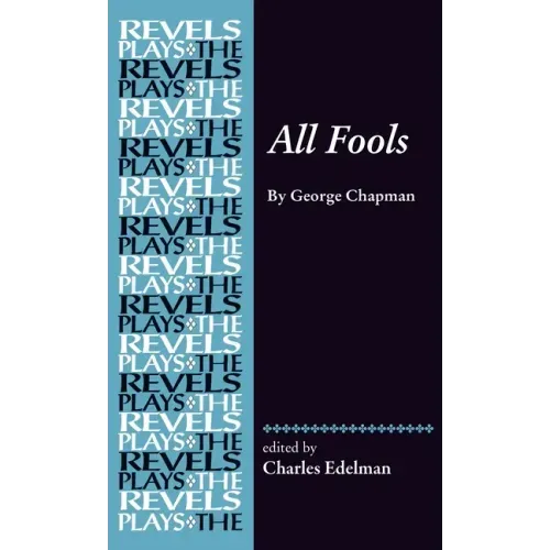 All Fools: George Chapman