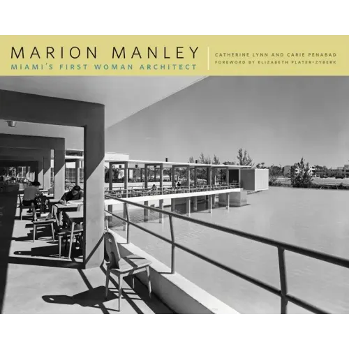 Marion Manley: Miami's First Woman Architect