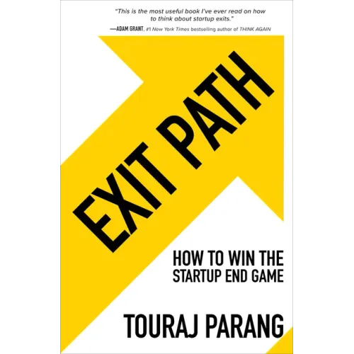 Exit Path: How to Win the Startup End Game