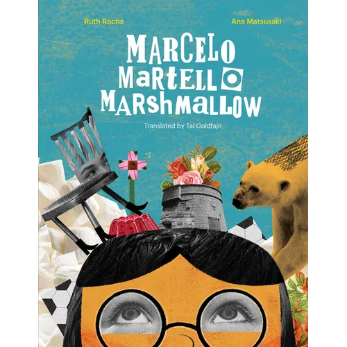 Marcelo, Martello, Marshmallow