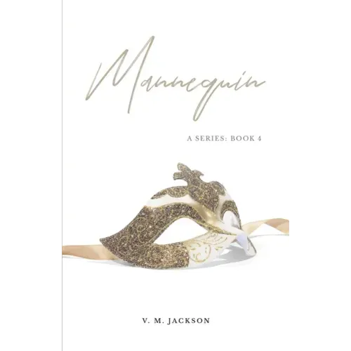 Mannequin: A series: Book 4