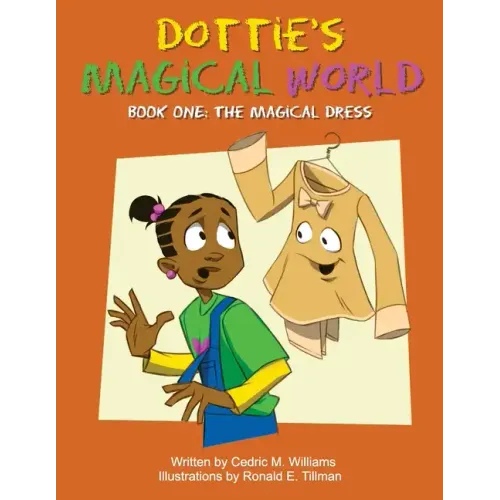 Dottie's Magical World Book 1