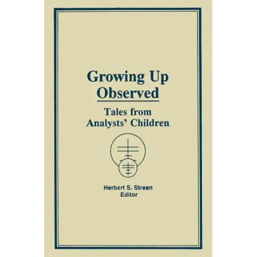 Growing Up Observed: Tales From Analysts' Children