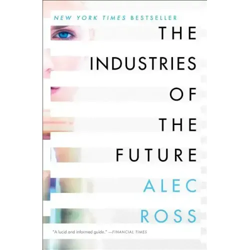 The Industries of the Future