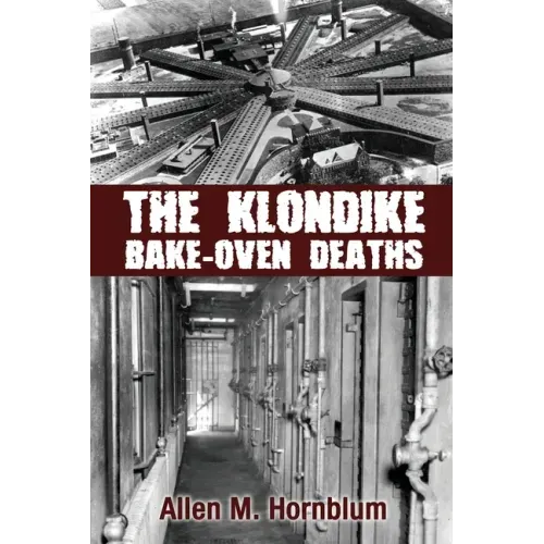 The Klondike Bake-Oven Deaths