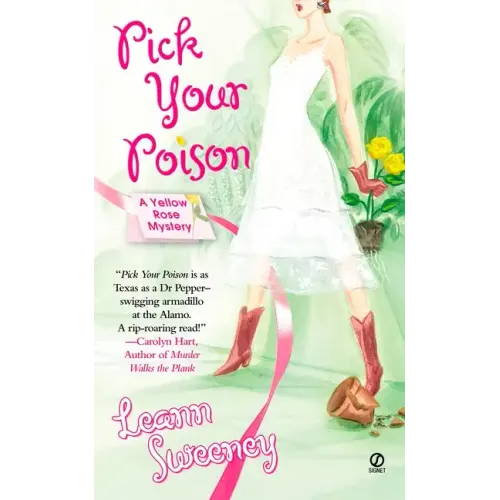Pick Your Poison: A Yellow Rose Mystery